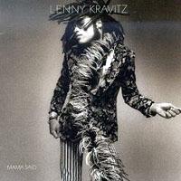 Mama Said (Lenny Kravitz)