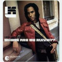 Where Are We Runnin'? (Lenny Kravitz)